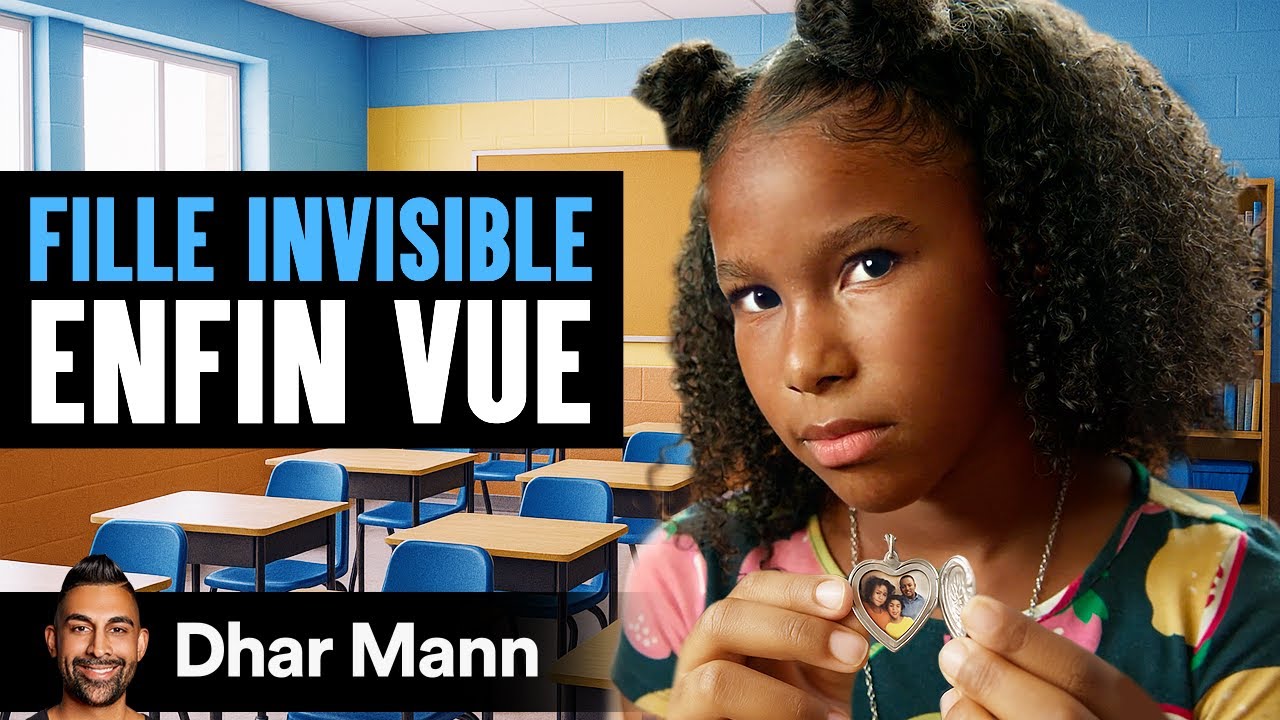 LA FILLE INVISIBLE Enfin Vue | Dhar Mann Studios
