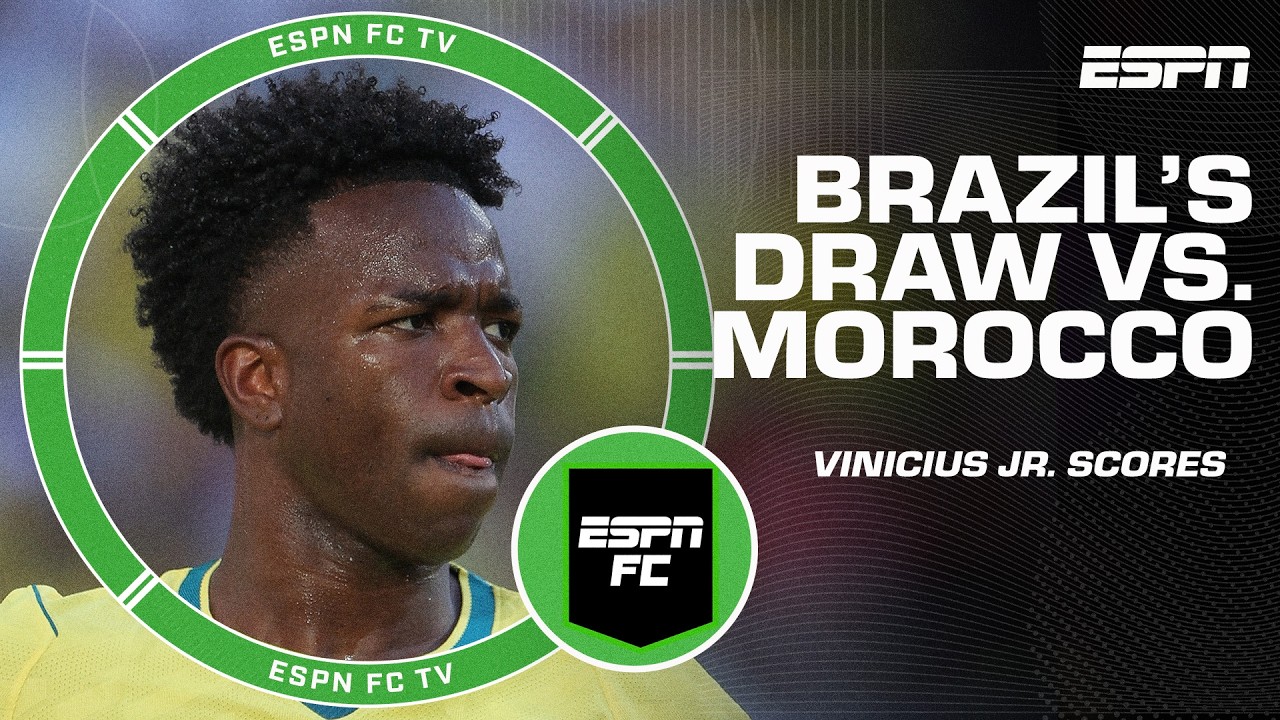 SLOW START š§ Should Brazil be CONCERNED about 1-1 draw vs. Morocco?! | ESPN FC