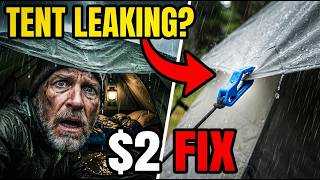 This $2 Tent Trick Stops Leaks All Night