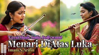 Menari Diatas Luka  Imam S Arifin versi  India Bollywood