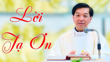 Lời Tạ Ơn - Linh mục Phêrô Nguyễn Duy Phương