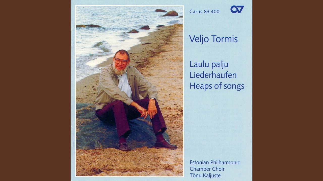 Tormis 6 Estonian Childrens Songs   I Sit stsele