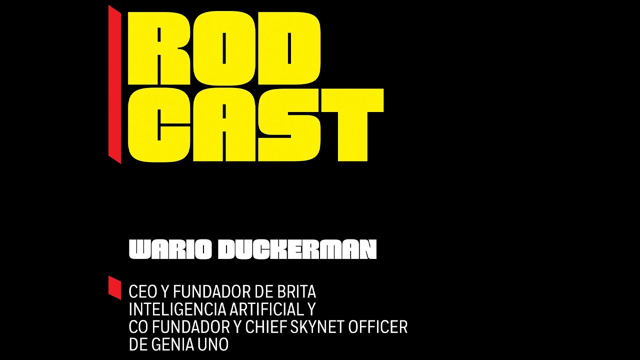 T2 E33 | Wario Duckerman CEO de Brita Inteligencia Artificial y Chief Skynet Officer de Genia Uno