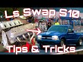 How To Ls Swap: S10 Basic Tips and Tricks