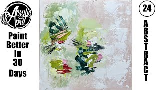 Acrylic April Day 24: Textured Abstract Palette Knife | Nature-Inspired | Beginner Acrylic Tutorial