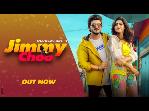 Jimmy Choo (Full Song) Somvir Kathurwal | Meenakshi | Ft. KaKa | New Haryanvi Songs Haryanavi 2021