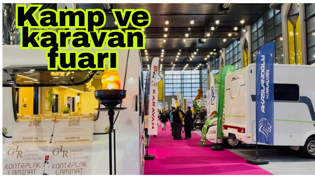 Tüylerim diken diken oldu ! Niye mi ? Kamp, Karavan ve Doğa Sporları Fuarı / Ankara ( Bölüm 1 )