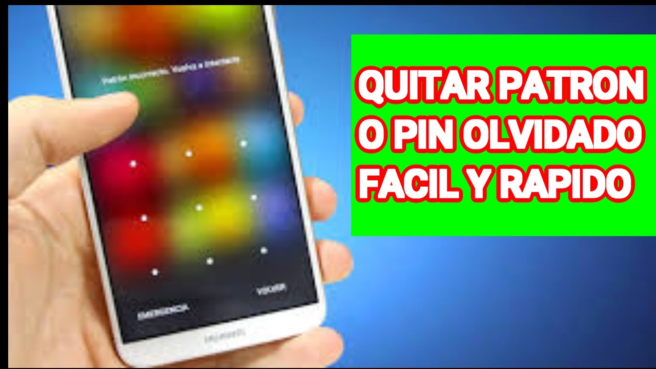 Cómo Quitar Patrón, pin o contraseña de Desbloqueo Olvidado por ...