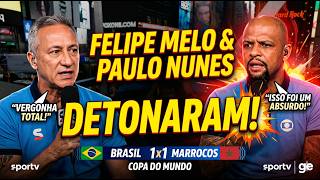 FELIPE MELO E PAULO NUNES DETONARAM! BRASIL 1x1 MARROCOS COPA DO MUNDO.