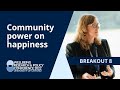 Community power on happiness | Anne-Marie Bagnall | University of Oxford 2022