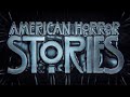 Американские Истории Ужасов (Спин-Офф) - Заставка