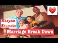 Maryam Shumate Marriage Break Down | The Truth And Lessons For All