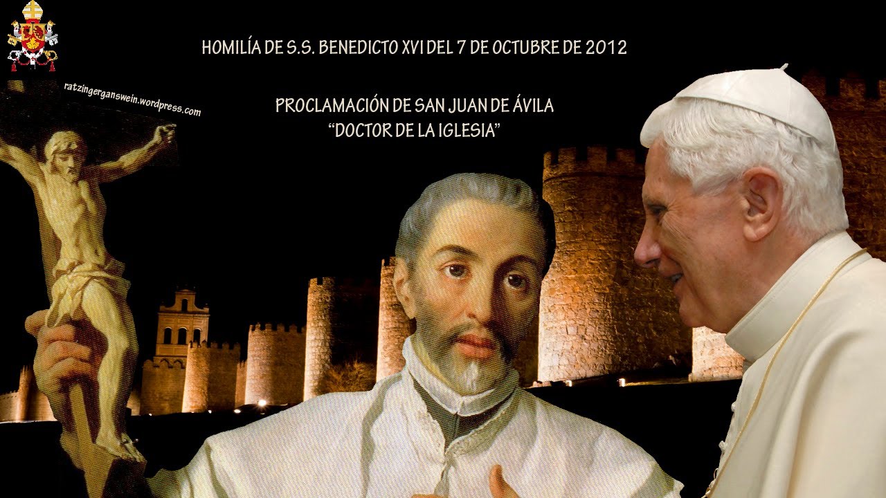 BENEDICTO XVI - PROCLAMACIÓN DE SAN JUAN DE ÁVILA DOCTOR DE LA IGLESIA  () - YouTube