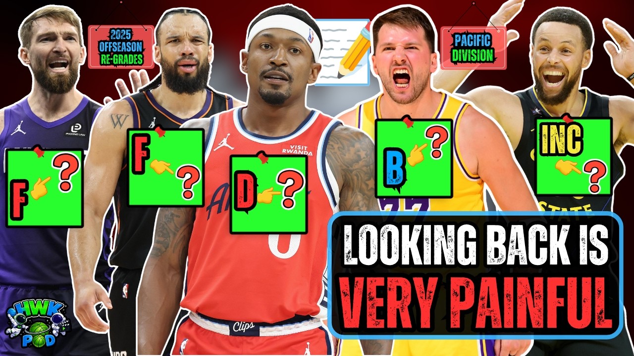 Re-Grading The 2025 NBA Offseason | Warriors, Clippers, Lakers, Suns And Kings