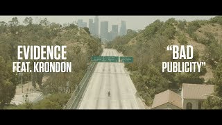 Evidence - Bad Publicity feat. Krondon (prod. by Nottz) [Official Video]