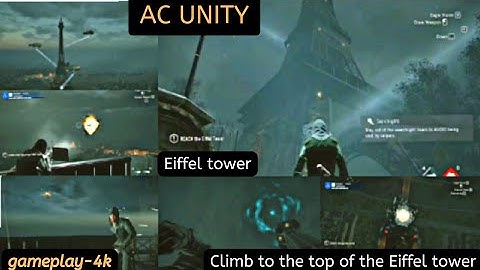 Climb to the top of the Eiffel tower in AC UNITY mission gameplay