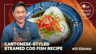 Cantonese-style Steam Cod Fish - with Kikkoman