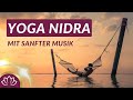 Einschlafmeditation MIT Musik – Yoga Nidra, einschlafen, entspannen, schlafen, Selbstliebe