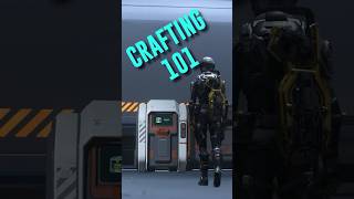Star Citizen - Crafting 101🛠️