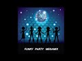 Funky party megamix  comme  la belle poque mixed by dinos