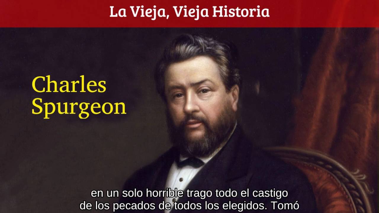 El viejo Evangelio - Charles Spurgeon