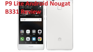 Huawei P9 Lite Android 7 Nougat Update