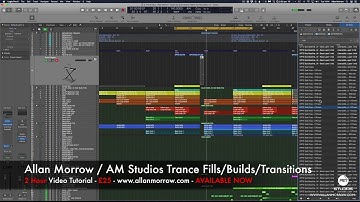 Allan Morrow - How to Make Trance Fills, Builds & Transitions [2 hour Video]