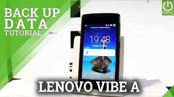 LENOVO Vibe A Backup Up Data / Allow Google Backup