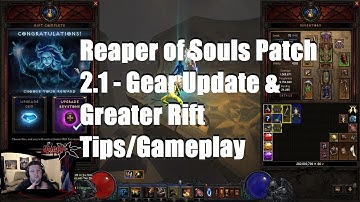 Patch 2.1 - Gear Update & Greater Rift Tips/Gameplay