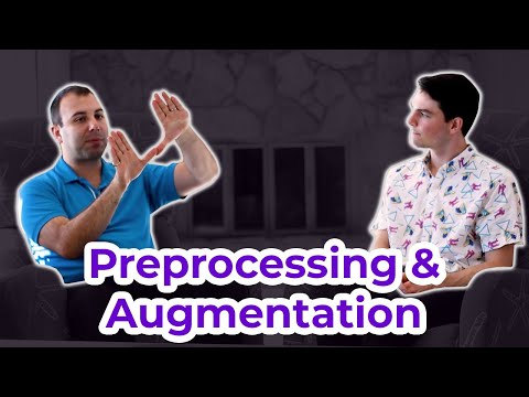 Preprocessing and Augmentation