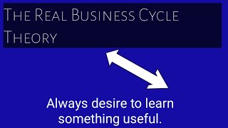 The Real Business Cycle Theory