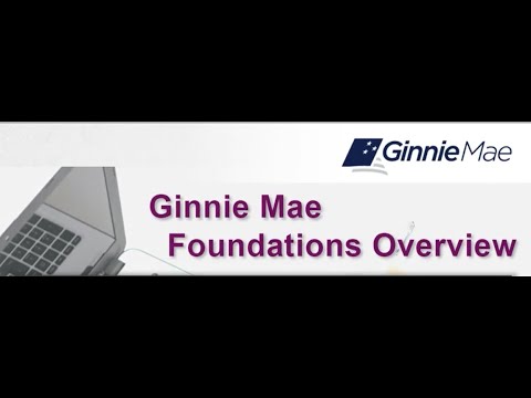 Ginnie Mae Foundations Overview