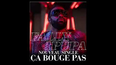 Fally Ipupa - Ça Bouge Bas (Audio Officiel)
