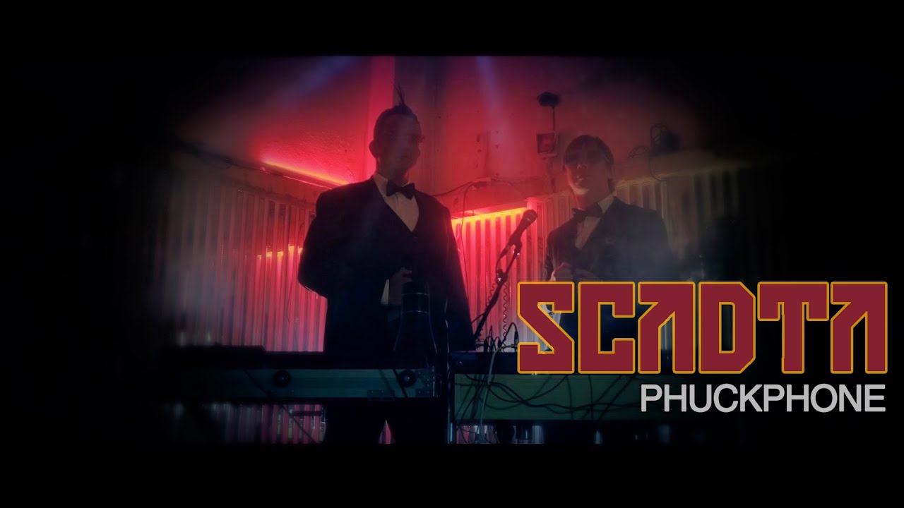 SCADTA - PHUCKPHONE  (VIDEO EDIT)