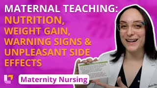 Nutrition/Weight Gain, Warning Signs, Unpleasant Side Effects - Maternity Nursing | @LevelUpRN