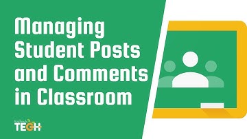 Managing Student Posts and Comments in Google Classroom
