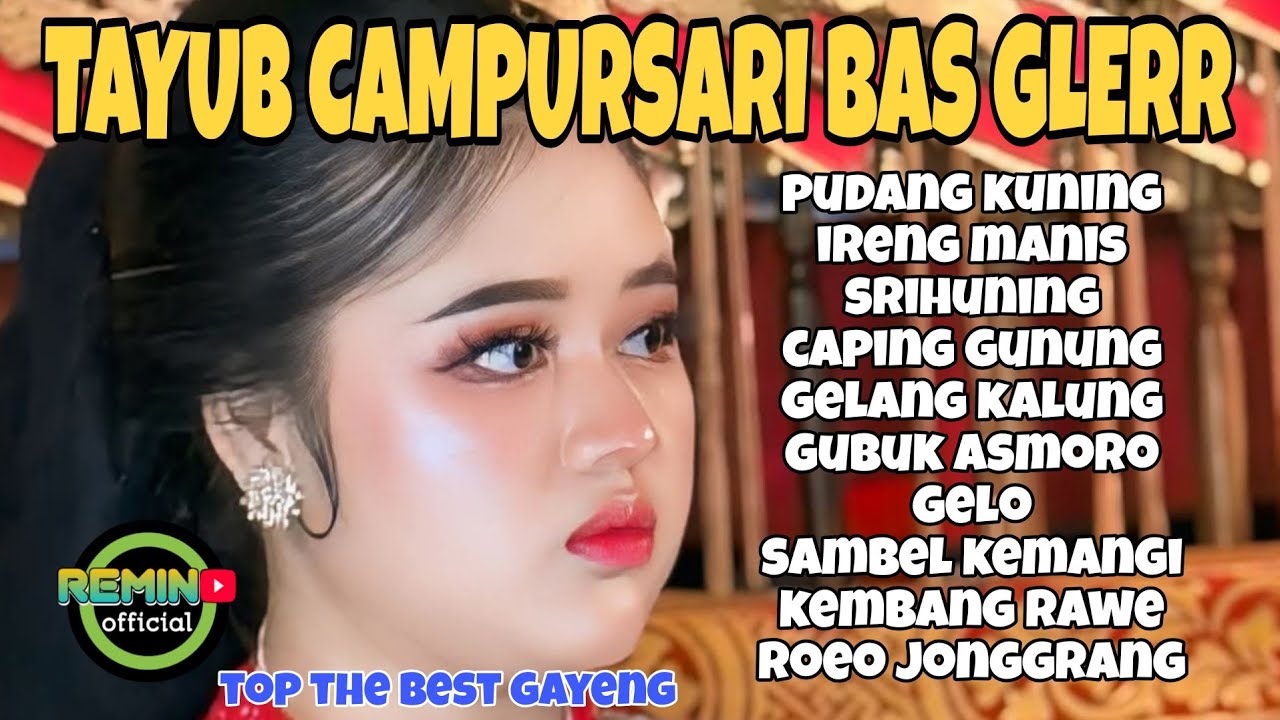 TAYUB BASS GLERRR CAMPURSARI TOP THE BEST GAYENG 