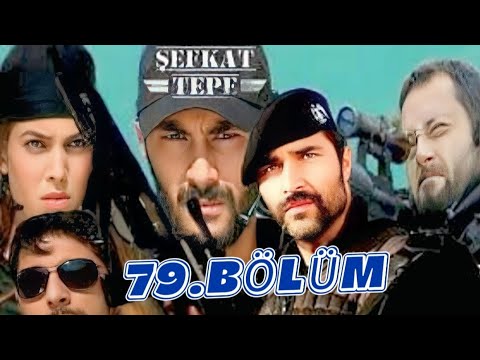 ŞEFKAT TEPE | 79.BÖLÜM TEK PARÇA FULL İZLE (2025)