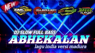 DJ LAGU MADURA ABHEKALAN TERBARU 2022