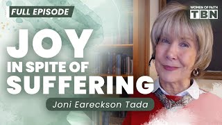 Joni Eareckson Tada: When Christ Strengthens Despite Hardship | FULL EPISODE | Women of Faith on TBN