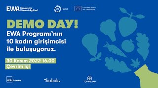 EWA - Empowering Women in Agrifood Türkiye 2022 Demo Day