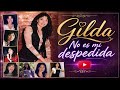 Gilda No es mi despedida Remasterizado 2026