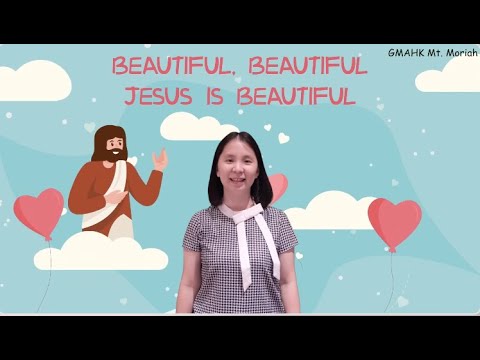 Beautiful Beautiful Jesus Is Beautiful Action Song Christian Children Song 