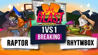 Raptor vs RhythmBox | 1vs1 | Breaking Top32 | The Legits Blast 2026