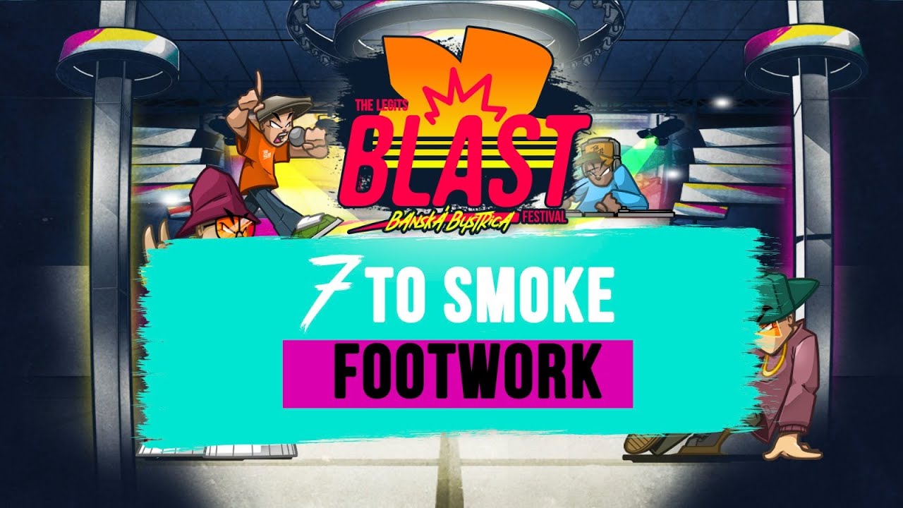 7ToSmoke I 1vs1 Footwork I The Legits Blast 2025