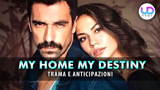 My Home My Destiny: La Nuova Serie Turca Con Demet Ozdemir Arriva Su Mediaset