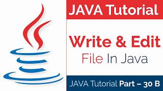 JAVA Tutorial Part - 30-B | How to Edit File Through Java