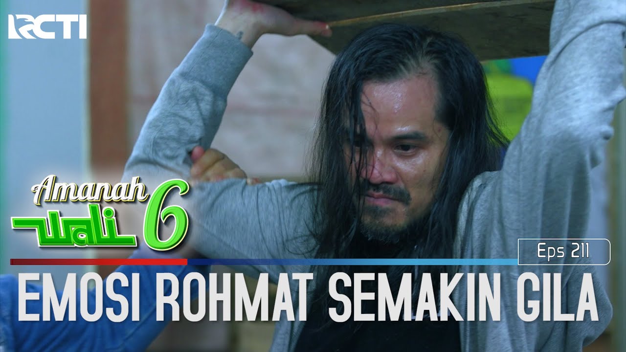 Emosi Rohmad Semakin Gila Dengan Masalah Koreng - Amanah Wali 6