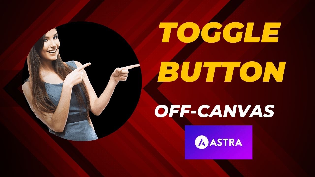 How To add Toggle Button Style in Wordpress Astra (Urdu/Hindi Tutorial ...