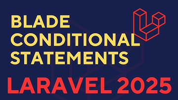 #12 Laravel Blade Conditional Statements Explained | if, elseif, switch statement